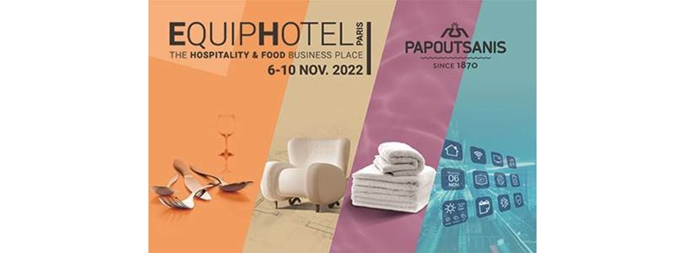 Equip Hotel Exhibition, Paris 6-10 Nov 2022